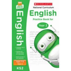 National Curriculum English Practice Book for Year 3 | Scholastic (ISBN: 9781407128962)