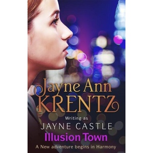 Illusion Town | Jayne Castle (ISBN: 9780349409504)