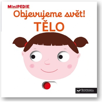 Objevujeme svět! Tělo