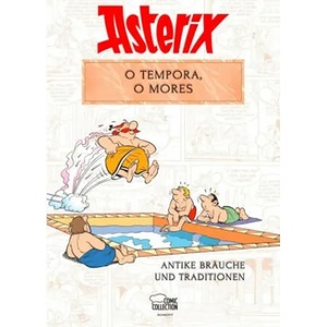 Asterix - O tempora, O Mores! | Bernard-Pierre Molin, René Goscinny, Albert Uderzo, Klaus Jöken (ISBN: 9783770403486)