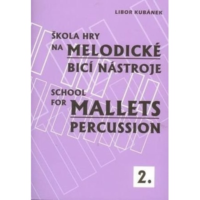Škola hry na melodické bicí nástroje II.