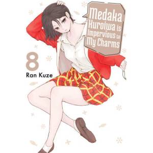 Medaka Kuroiwa Is Impervious to My Charms 8 (ISBN: 9781647293758)