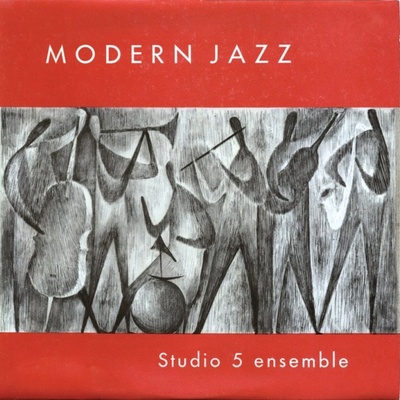 STUDIO 5 ENSEMBLE - MODERN JAZZ CD