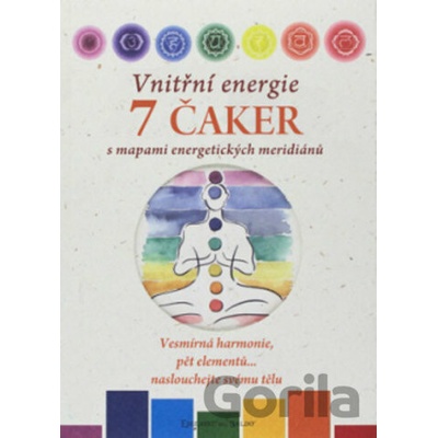 Vnit?ní energie 7 ?aker s mapami energetických meridián? - Raiserová Ulrike