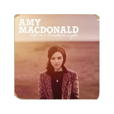 MACDONALD AMY: LIFE IN A BEAUTIFUL LIGHT, CD