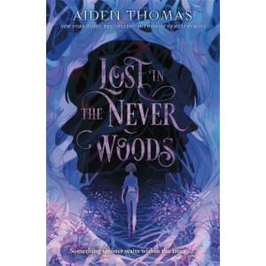 Lost in the Never Woods | Aiden Thomas (ISBN: 9780349430126)