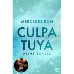 Culpa Tuya - Deine Schuld (ISBN: 9783570316634)