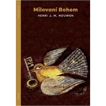 Milovaní Bohem - M. J. Henri Nouwen
