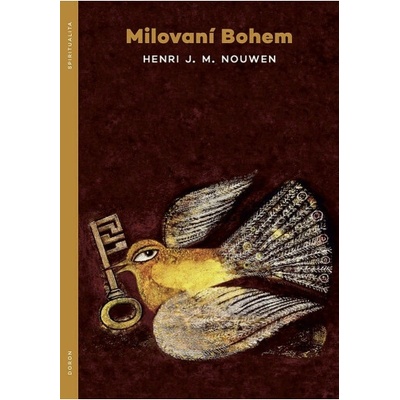 Milovaní Bohem - M. J. Henri Nouwen
