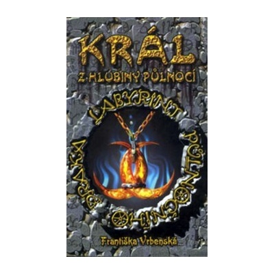 Král z hlubiny půlnocí - Františka Vrbenská