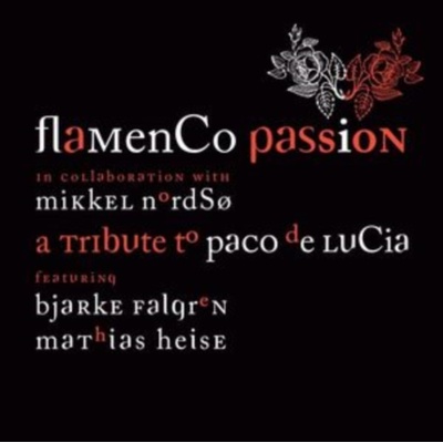 A tribute to Paco de Lucia - Flamenco Passion CD
