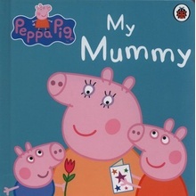 PEPPA PIG: MY MUMMY