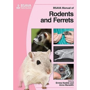 BSAVA Manual of Rodents and Ferrets | Emma Keeble, Anna Meredith (ISBN: 9781905319084)