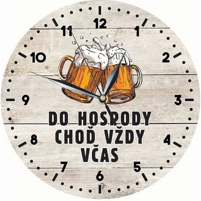 Dřevěné nástěnné hodiny 24 cm - do hospody včas