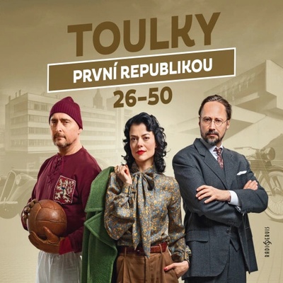 Toulky první republikou 26–50 - Jitka Škápíková, Petr Vodička
