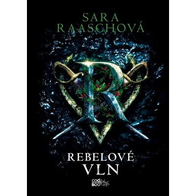 Rebelové vln - Sara Raasch