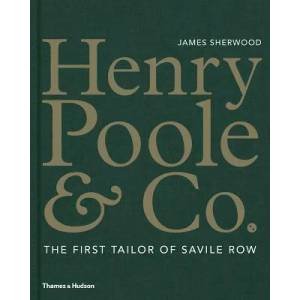 Henry Poole & Co. | James Sherwood (ISBN: 9780500021958)