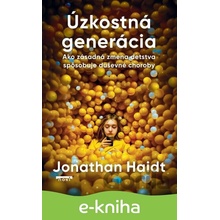 Úzkostná generácia - Jonathan Haidt