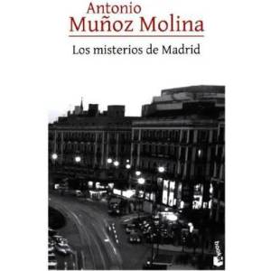 Los Misterios De Madrid | Antonio Mu? oz Molina (ISBN: 9788432225925)