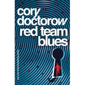 Red Team Blues | Cory Doctorow (2024)