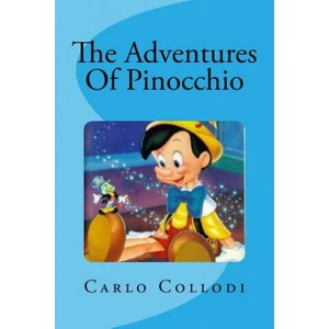 The Adventures Of Pinocchio | Carlo Collodi, Edinson Saguez (ISBN: 9781535376846)
