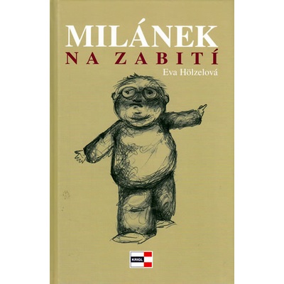 Milánek na zabití - Eva Hölzelová – Hledejceny.cz
