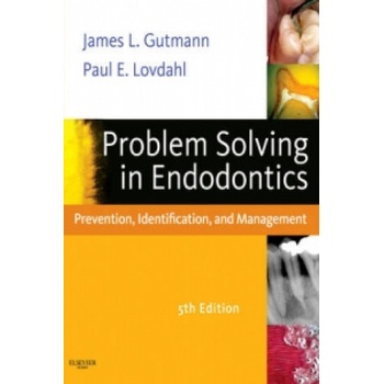 Problem Solving in Endodontics Gutmann James L.