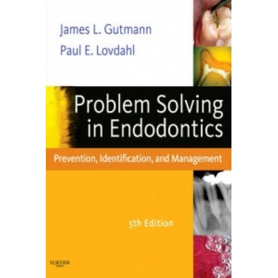 Problem Solving in Endodontics Gutmann James L.