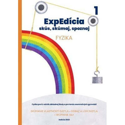 ExpEdícia - Fyzika 8. ročník, pracovná učebnica 1