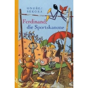 Ferdinand, die Sportskanone | Ondrej Sekora (ISBN: 9783896032409)
