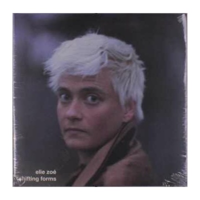 Elie Zoé - Shifting Forms LP