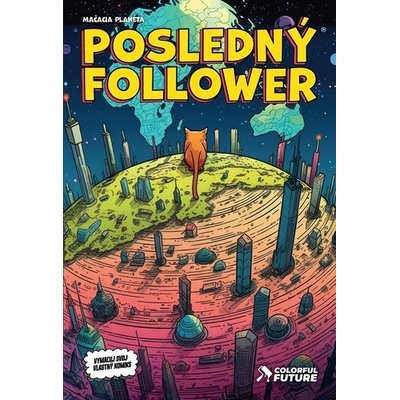 Posledný Follower: Mačacia planéta