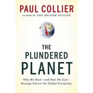 The Plundered Planet: Why We Must--And How We Can--Manage Nature for Global Prosperity (ISBN: 9780195395242)