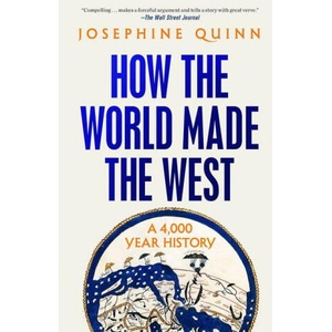 HOW THE WORLD MADE THE WEST | QUINN JOSEPHINE (2025)