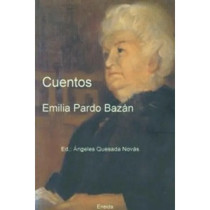 Cuentos Emilia Pardo Bazán | Emilia Pardo Bazán (ISBN: 9788495427557)