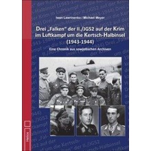 Drei Falken der II./JG52 auf der Krim im Luftkampf um die Kertsch-Halbinsel 1943-1944