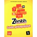 Zénith 1: Guide pédagogique