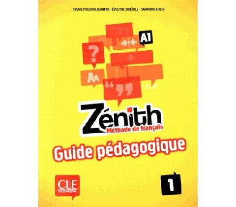 Zénith 1: Guide pédagogique