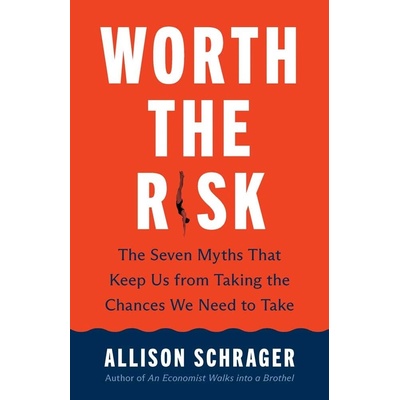 Worth the Risk