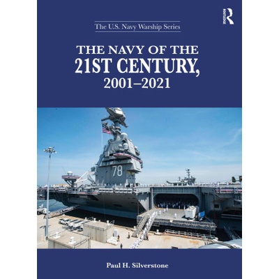 Navy of the 21st Century, 2001-2022