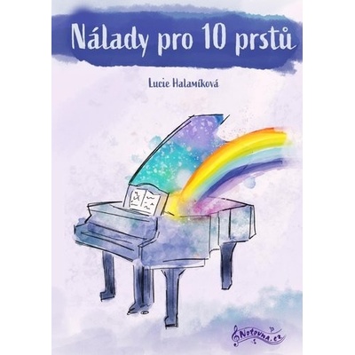 Lucie Halamíková: Nálady pro 10 prstů