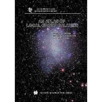Atlas of Local Group Galaxies | Paul W. Hodge, Brooke P. Skelton, Joy Ashizawa