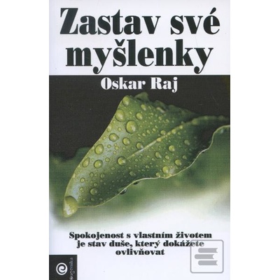 Zastav své myšlenky - Oskar Raj