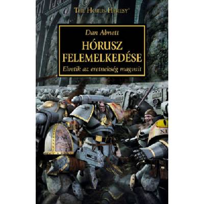 Hórusz felemelkedése - Elvetik az eretnekség magvait