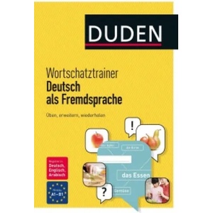 Duden Wortschatztrainer Deutsch als Fremdsprache | Goranka Rocco, Susanne Krauß, Nathalie Vogelwiesche, Dudenredaktion (2016)