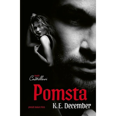 Bratři Costellovi: Pomsta - K. E. December – Hledejceny.cz
