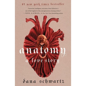 Anatomy: A Love Story (ISBN: 9781250342898)