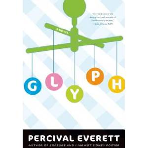 Glyph | Percival Everett (ISBN: 9781555976675)