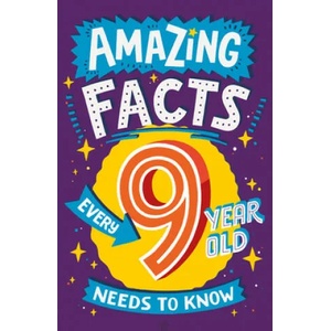 Amazing Facts Every 9 Year Old Needs to Know | TBC TBC (ISBN: 9780008492205)