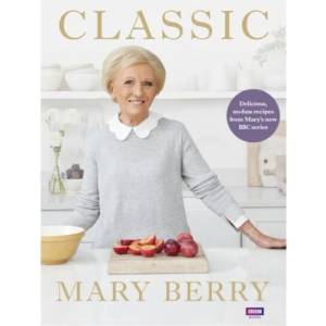 Classic | Mary Berry (ISBN: 9781785943249)